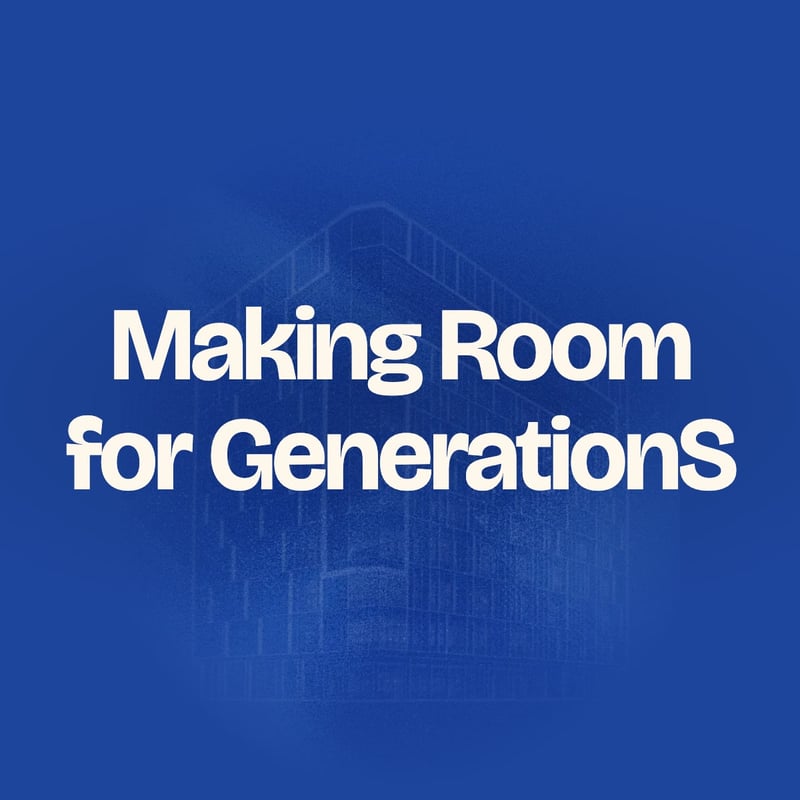 Making Room for GenerationS - sketch of Generations @ Tannery